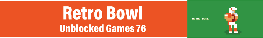 unblocked games 76 retro bowl